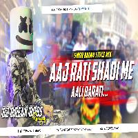 Aaj Rati Sadhi Me Ali Barati Original Sing Baja Mix Dj Break Boss